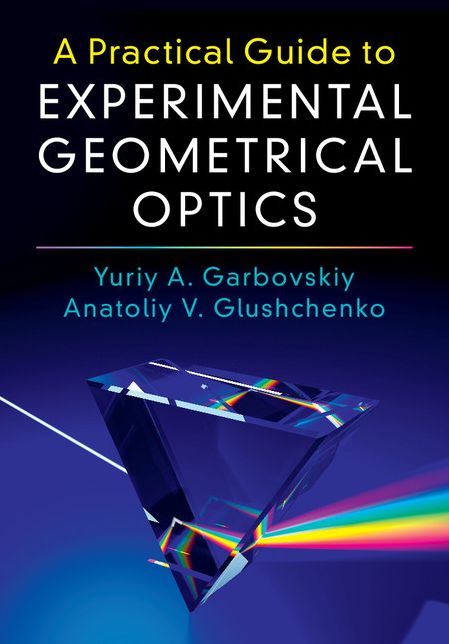 A Practical Guide to Experimental Geometrical Optics: Pract Guide Exprimntl Geomet Optics