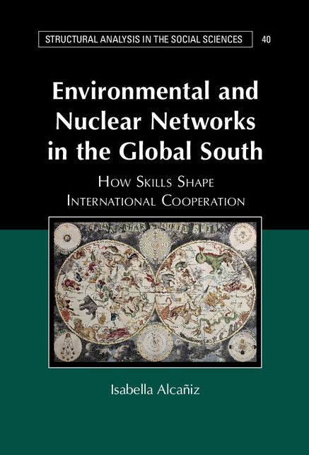 Environmental and Nuclear Networks in the Global South: How Skills Shape International Cooperation