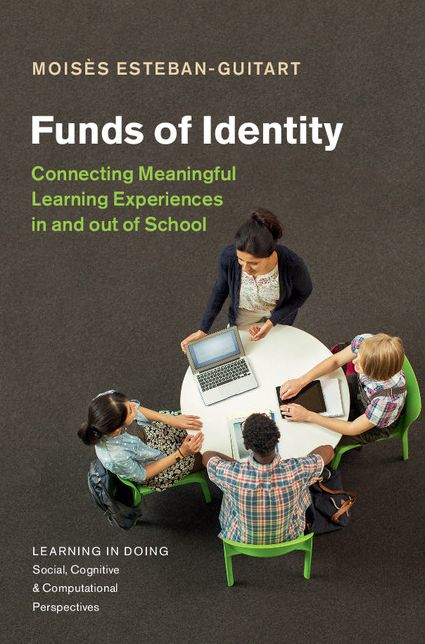 Funds of Identity: Connecting Meaningful Learning Experiences in and out of School