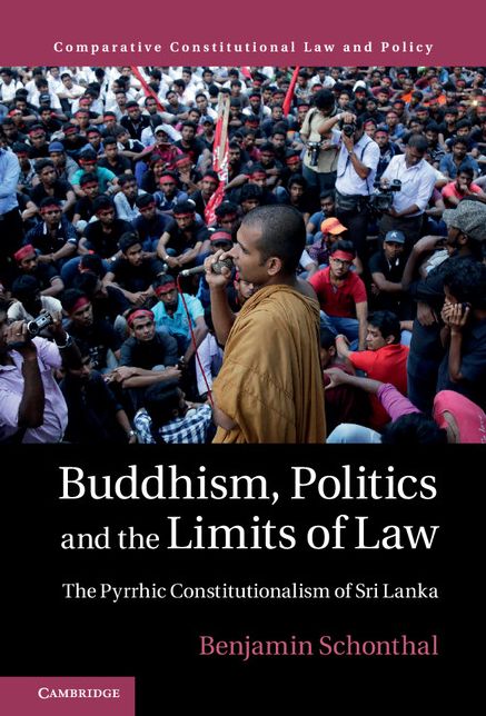 Buddhism, Politics and the Limits of Law: The Pyrrhic Constitutionalism of Sri Lanka