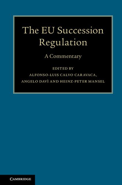 The EU Succession Regulation: A Commentary