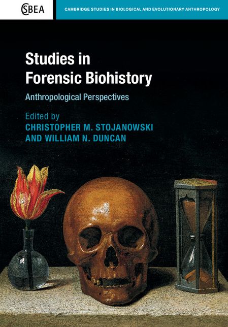 Studies in Forensic Biohistory: Anthropological Perspectives
