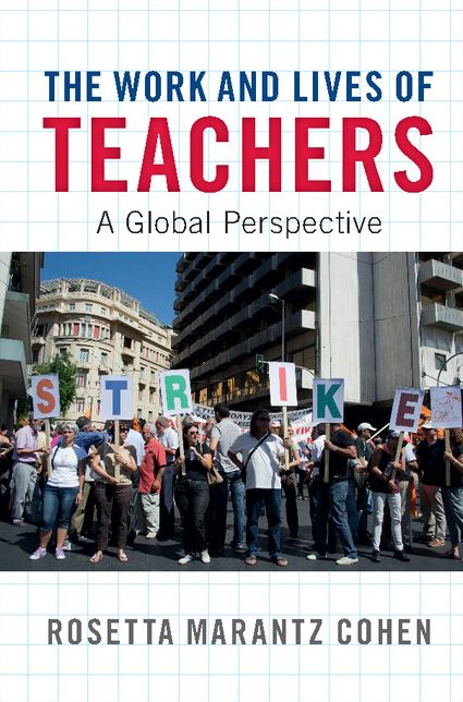The Work and Lives of Teachers: A Global Perspective