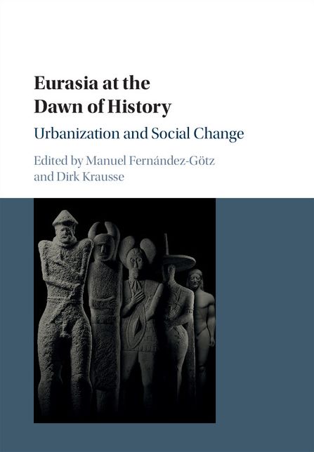 Eurasia at the Dawn of History: Urbanization and Social Change
