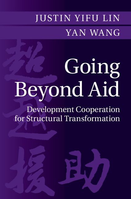 Going Beyond Aid: Development Cooperation for Structural Transformation