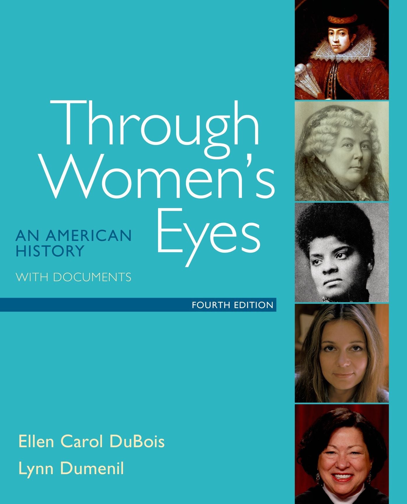 Through Women's Eyes: An American History with Documents - Text Only