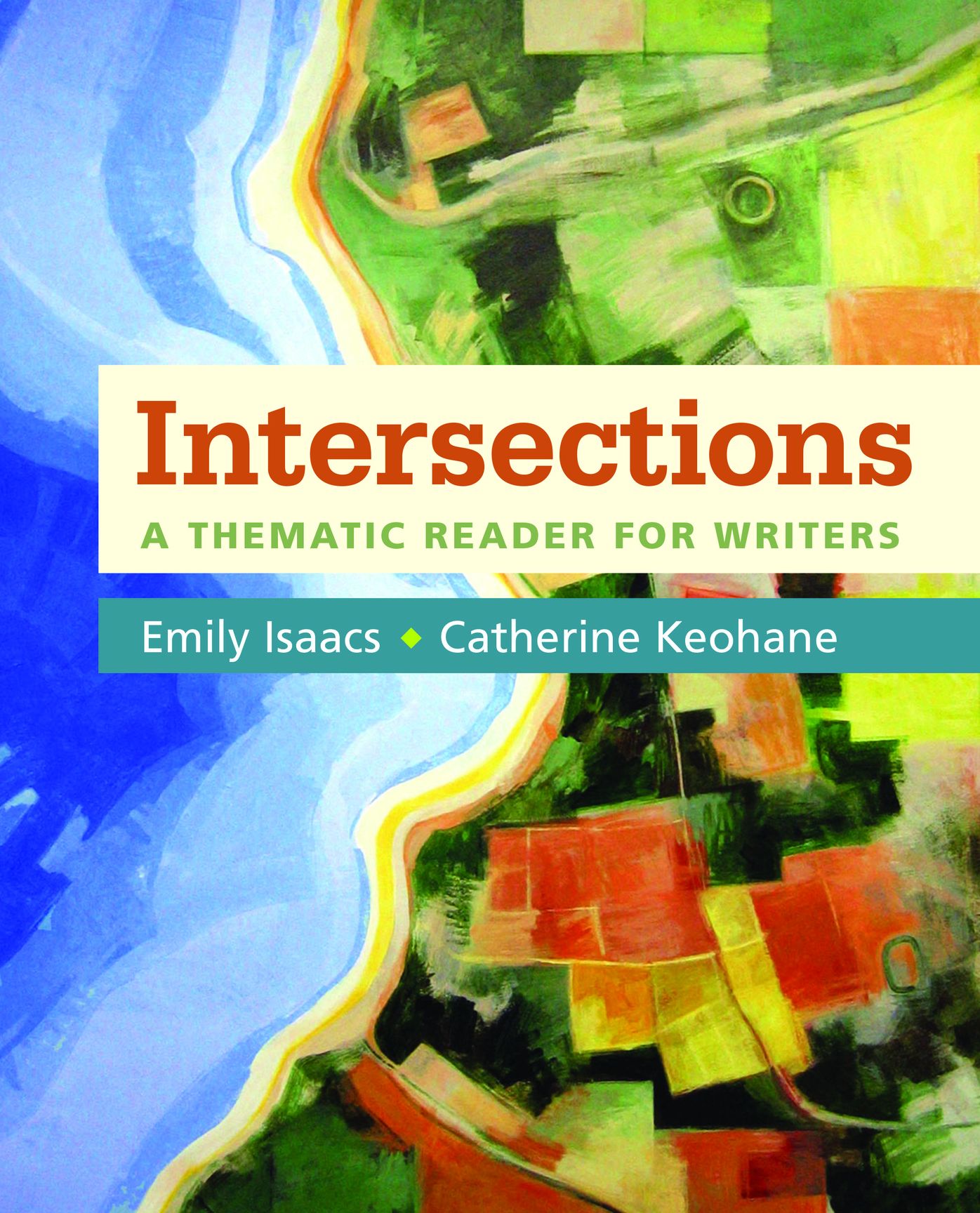 Intersections: Thematic Reader for Writers