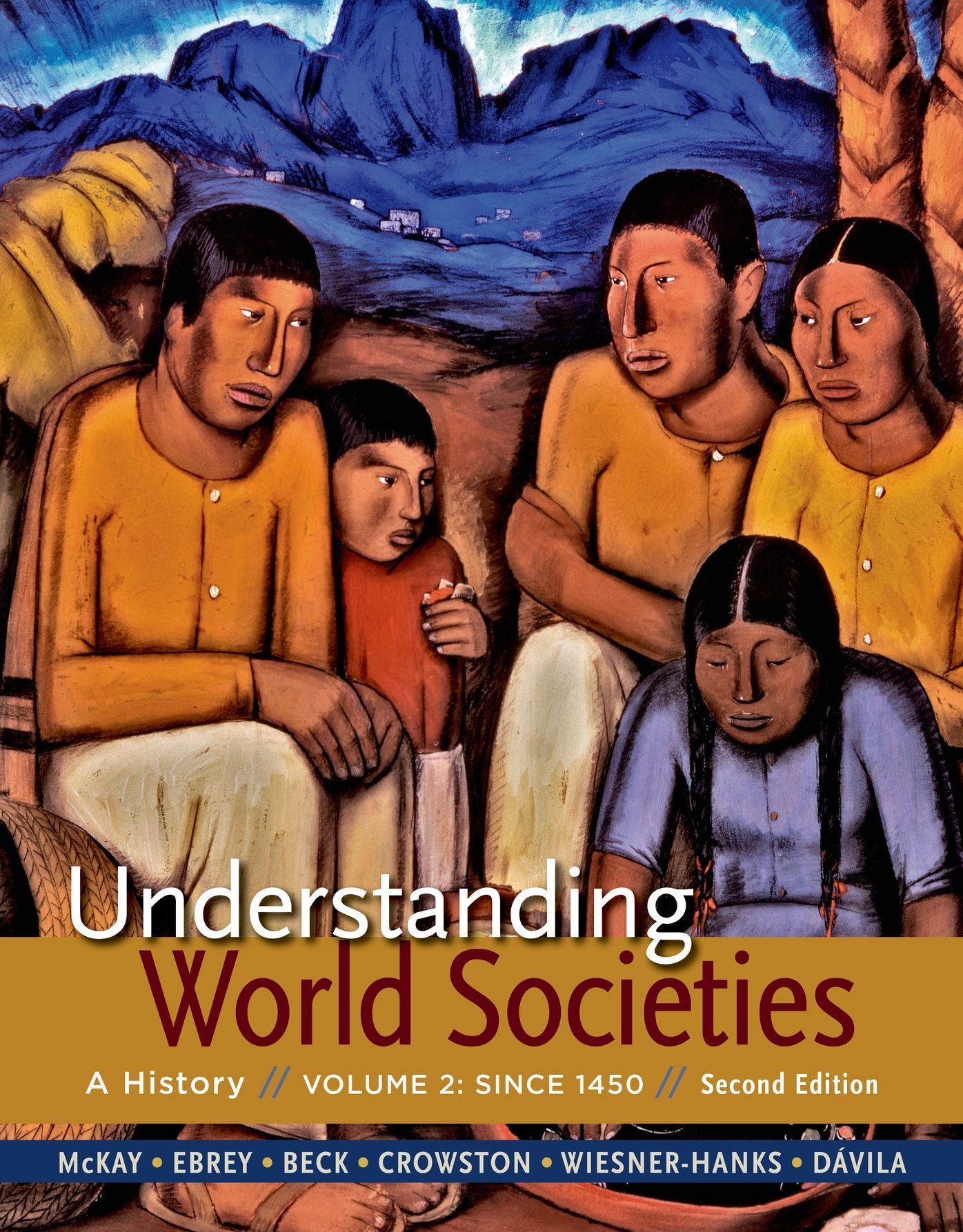 Understanding World Societies, History, Volume 2