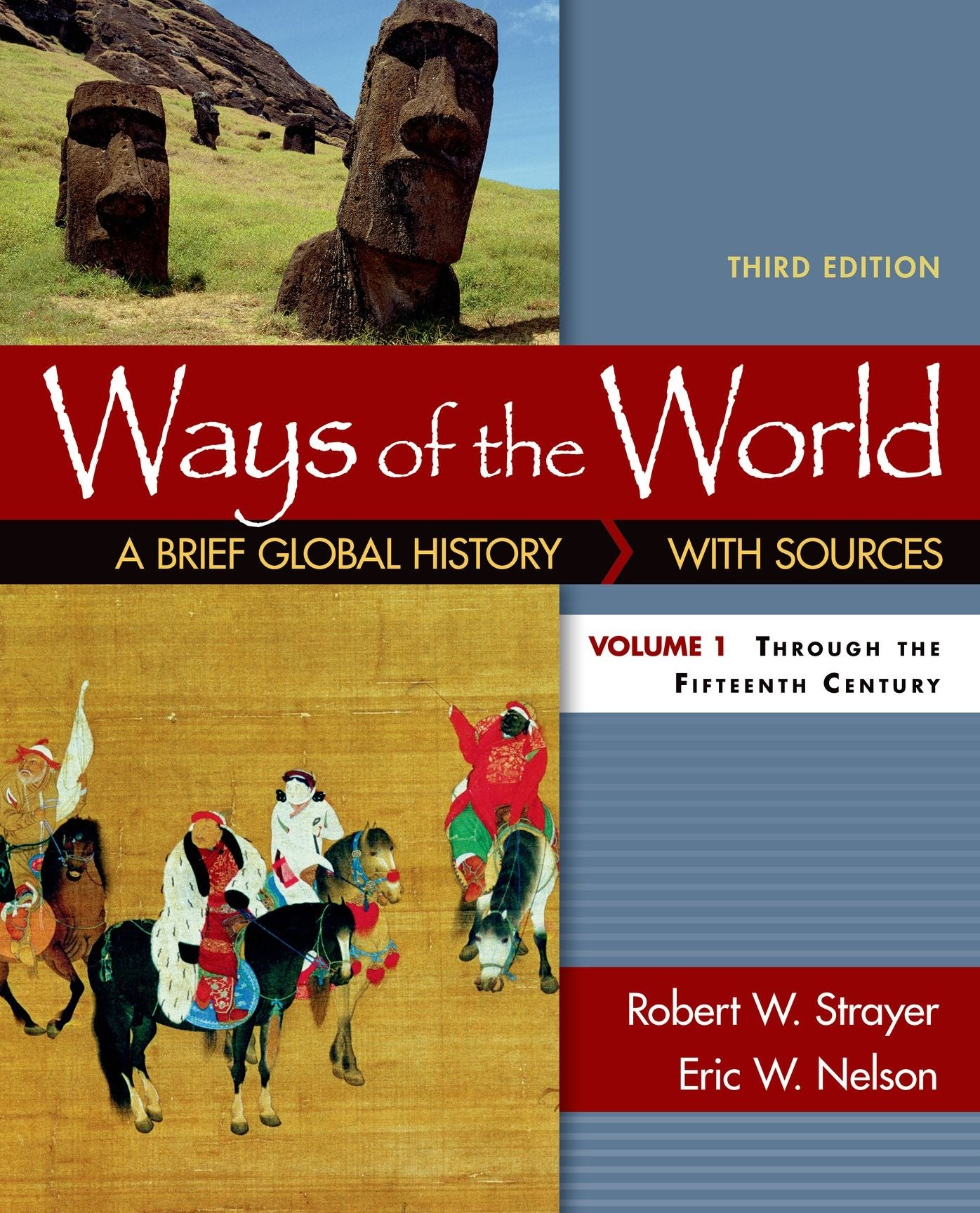 Ways of the World with Sources, Volume I: A Brief Global History with Sources