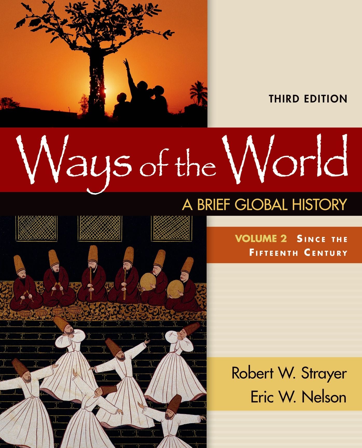 Ways of the World: Brief Global History - Volume 2