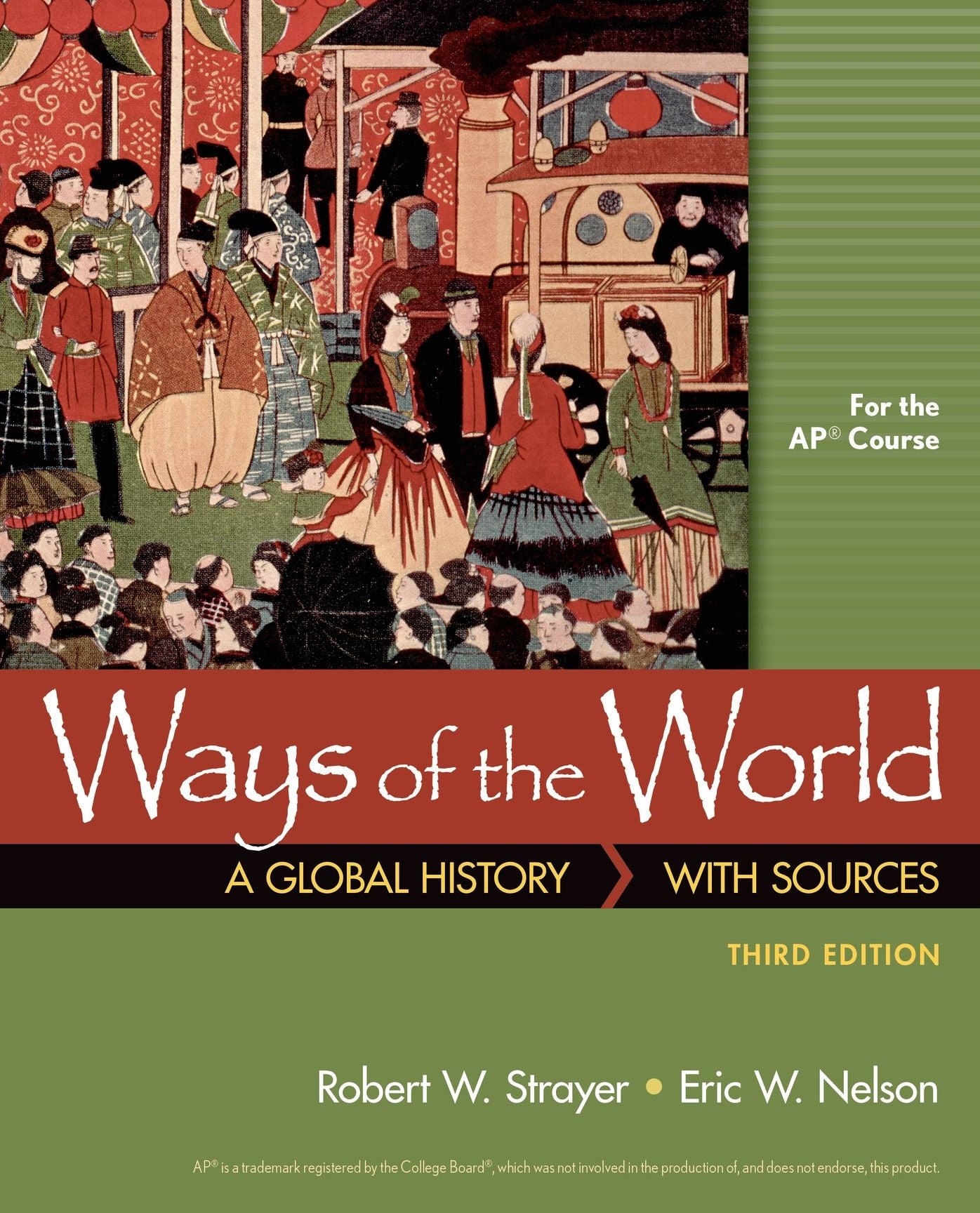 Ways of the World, Sources for AP: A Global History (High School Edition)