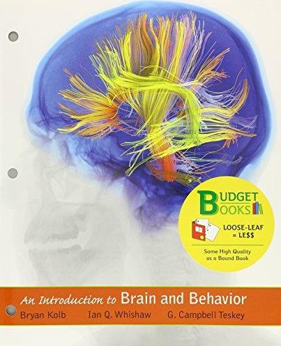 Loose-leaf Version for Introduction to Brain and Behavior