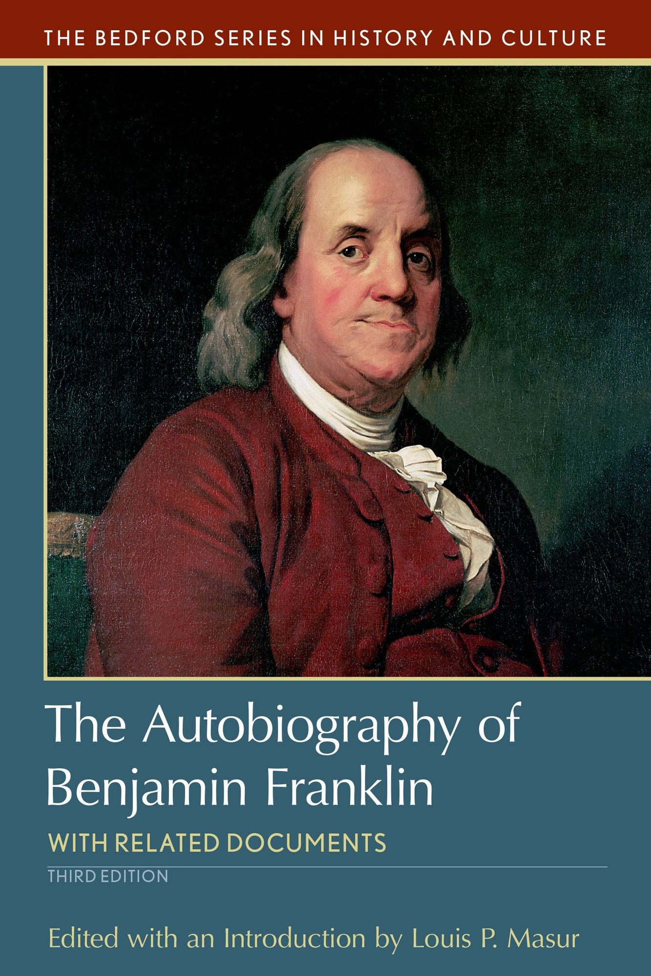 Autobiography of Benjamin Franklin: with Related Documents