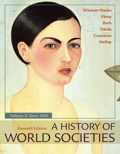 History of World Societies, Volume 2 Since 1450