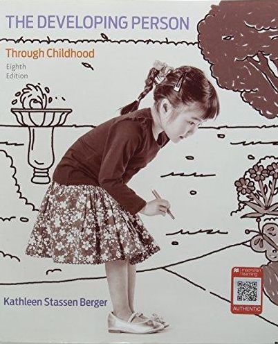 The Developing Person Through Childhood