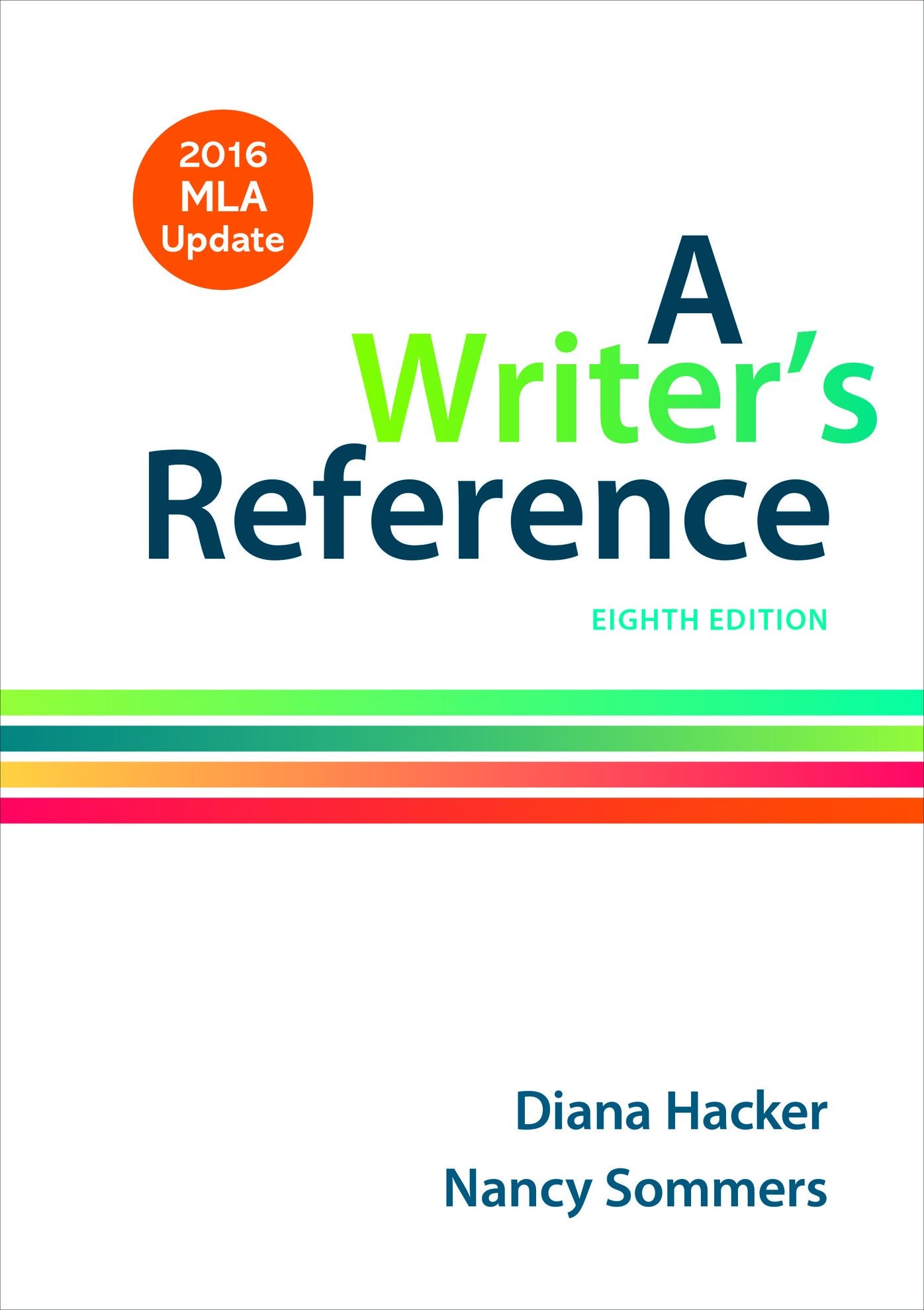 Writer's Reference, 2016 MLA Updated