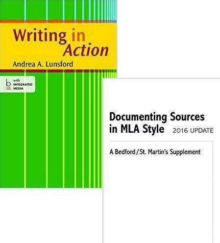 Writing In Action - With 2016 MLA Documenting Sources