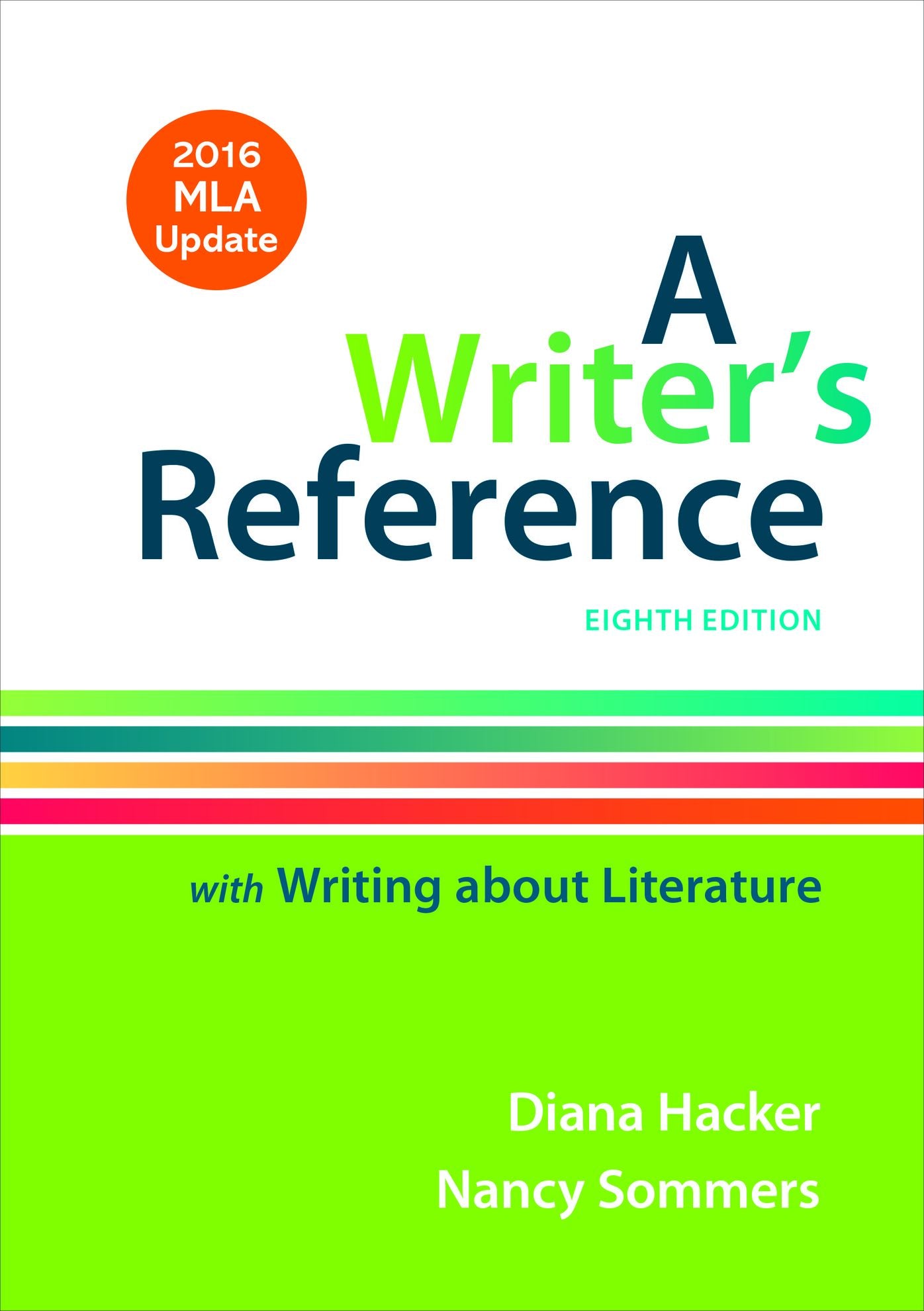 Writer's Reference With Writing About Literature, 2016 MLA