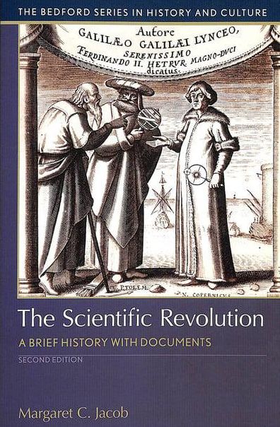 Scientific Revolution: A Brief History with Documents