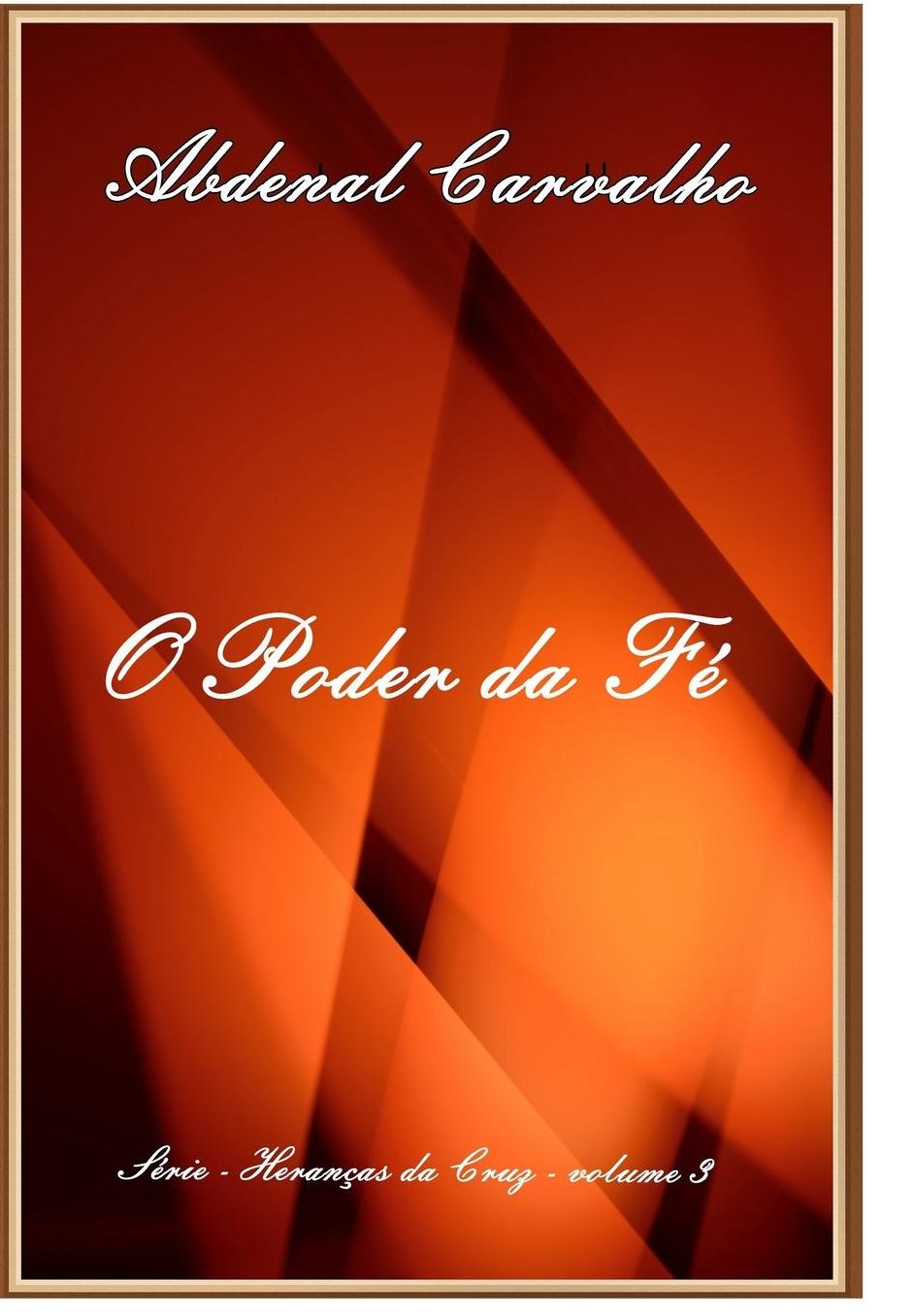 O Poder da Fï¿½ï¿½