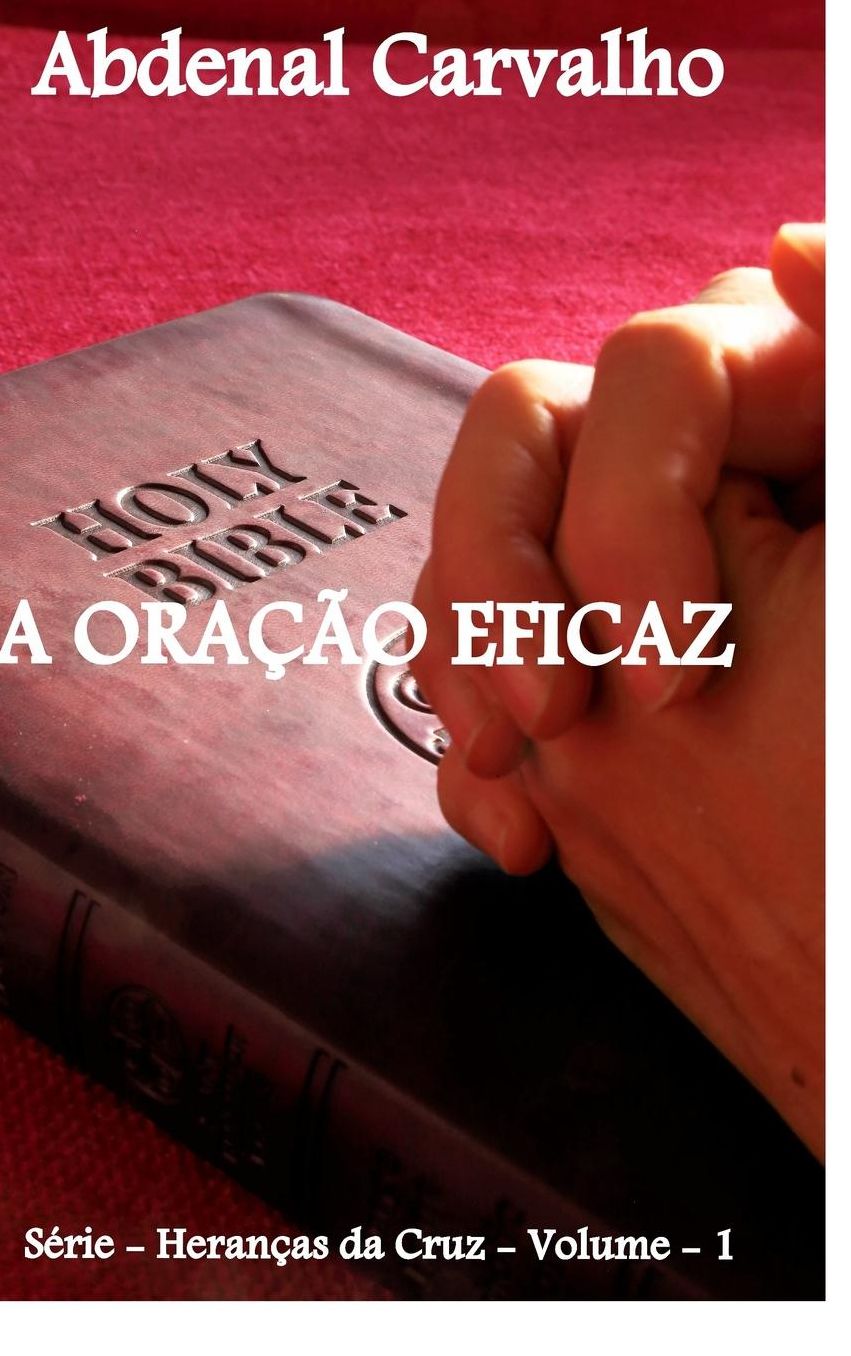 A Oraï¿½ï¿½o Eficaz