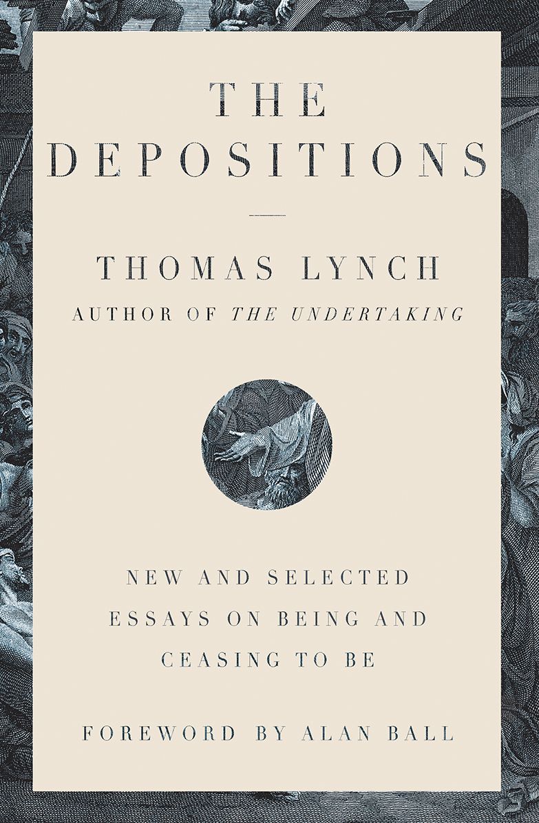 The Depositions: New and Selected Essays on Being and Ceasing to Be