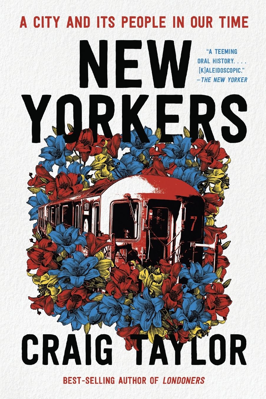 New Yorkers: A City and its People in Our Time