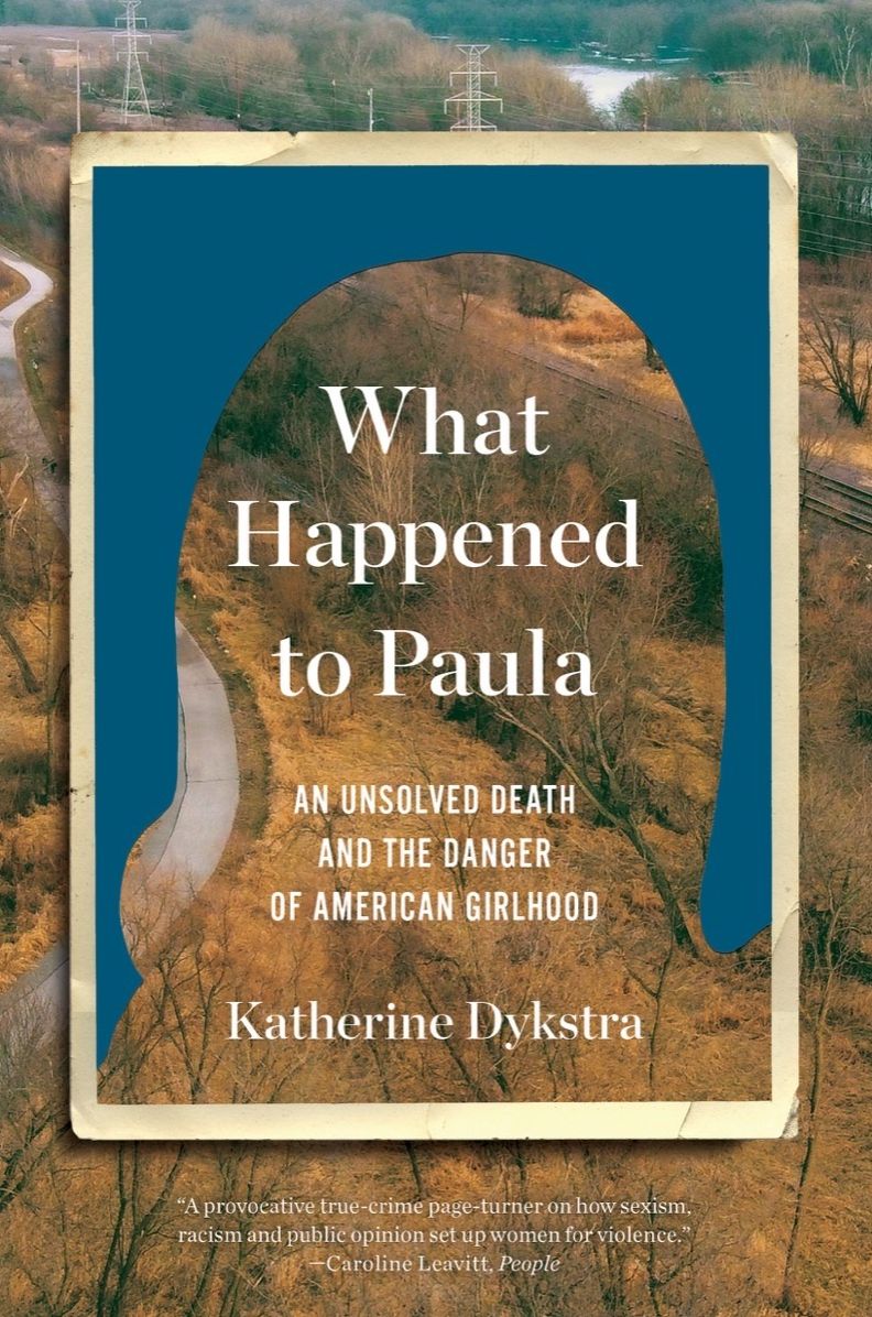 What Happened to Paula: On the Death of an American Girl
