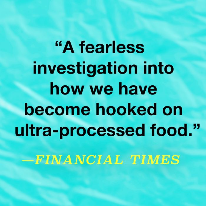 Ultra-Processed People: The Science Behind Food That Isn't Food