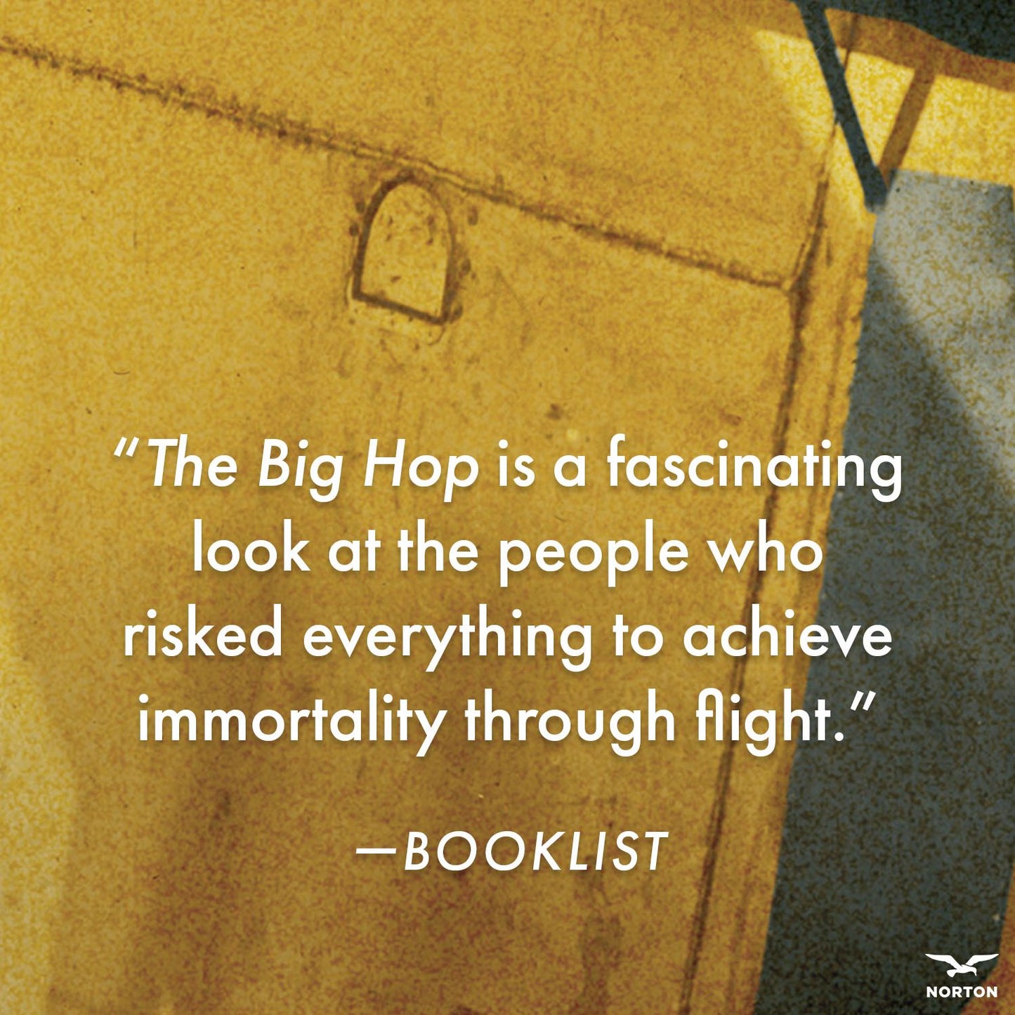 The Big Hop: The First Non-stop Flight Across the Atlantic Ocean and Into the Future