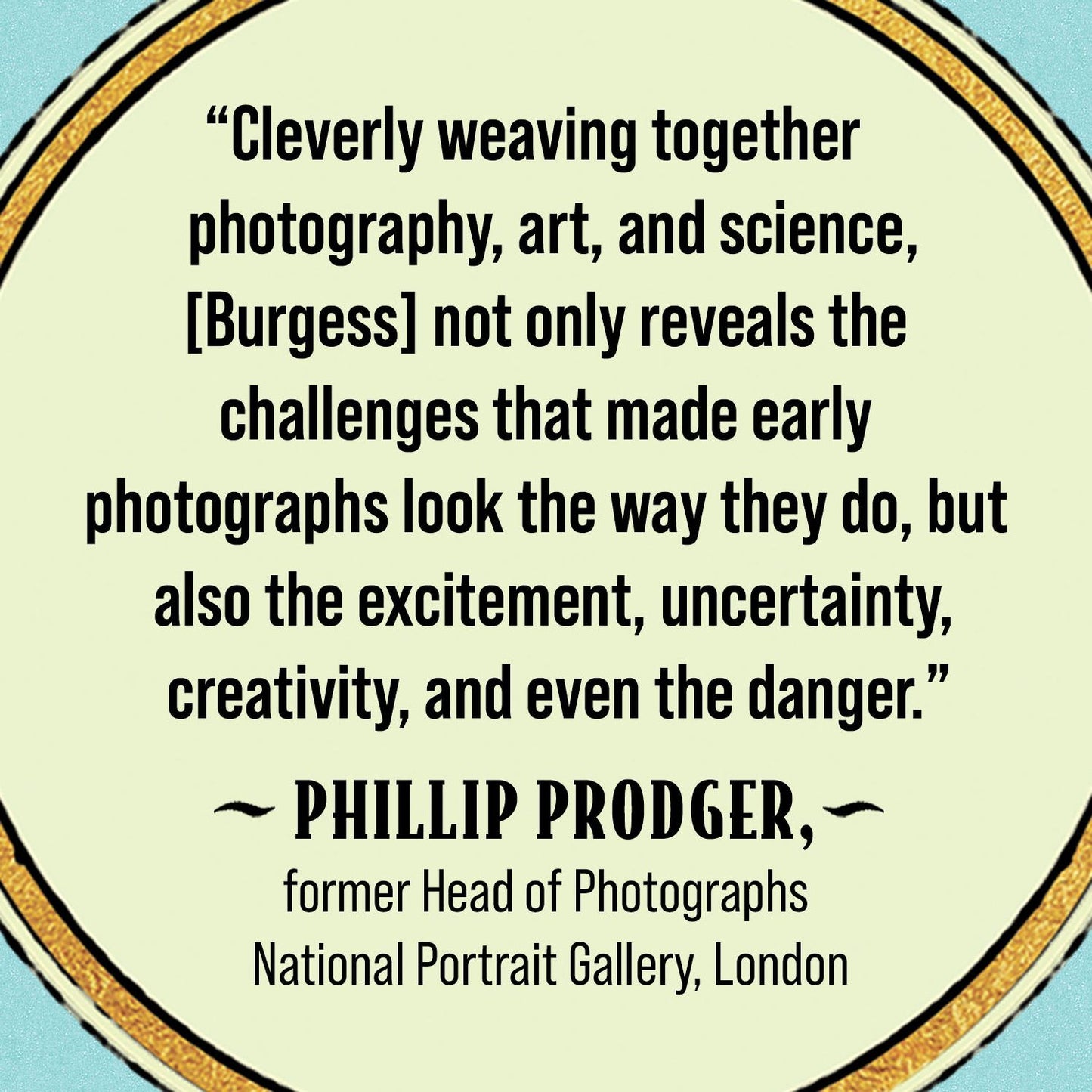 Flashes of Brilliance: The Genius of Early Photography and How It Transformed Art, Science, and History