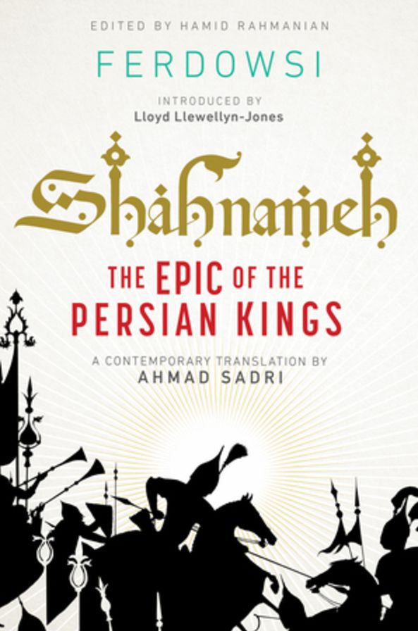 Shahnameh: The Epic of the Persian Kings
