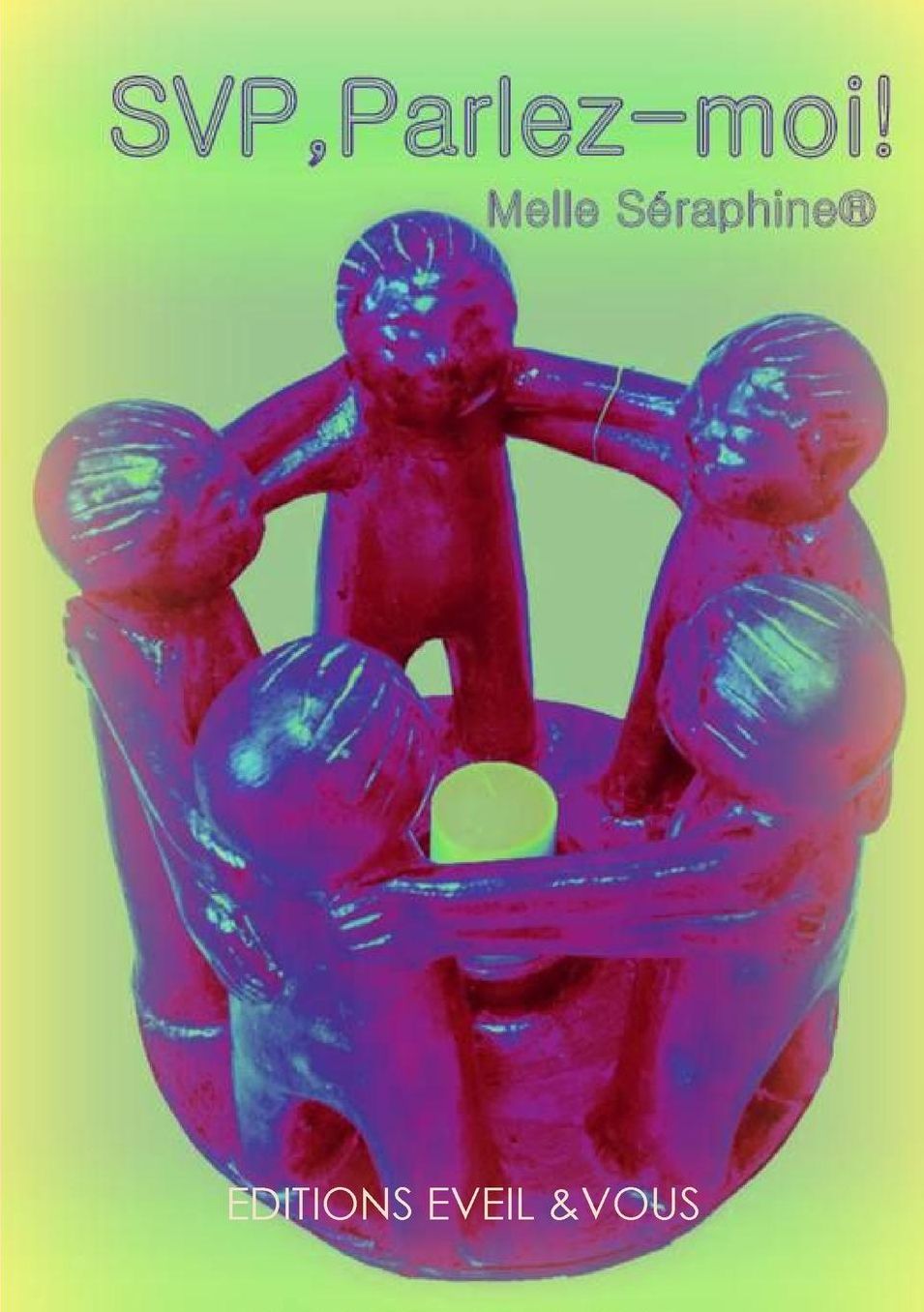 SVP, parlez-moi!