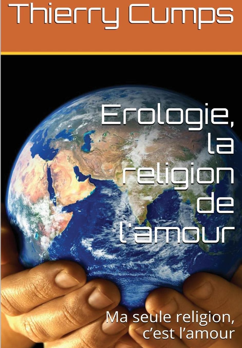 Erologie, la religion de l'amour