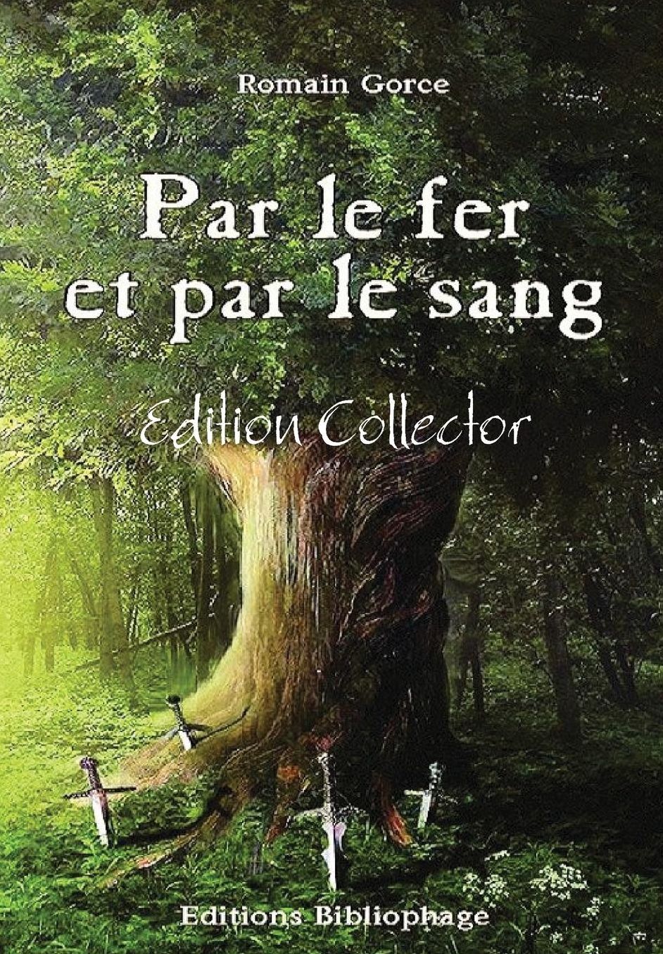 Par le fer et par le sang - Edition Collector