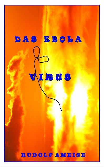 Das Ebola Virus