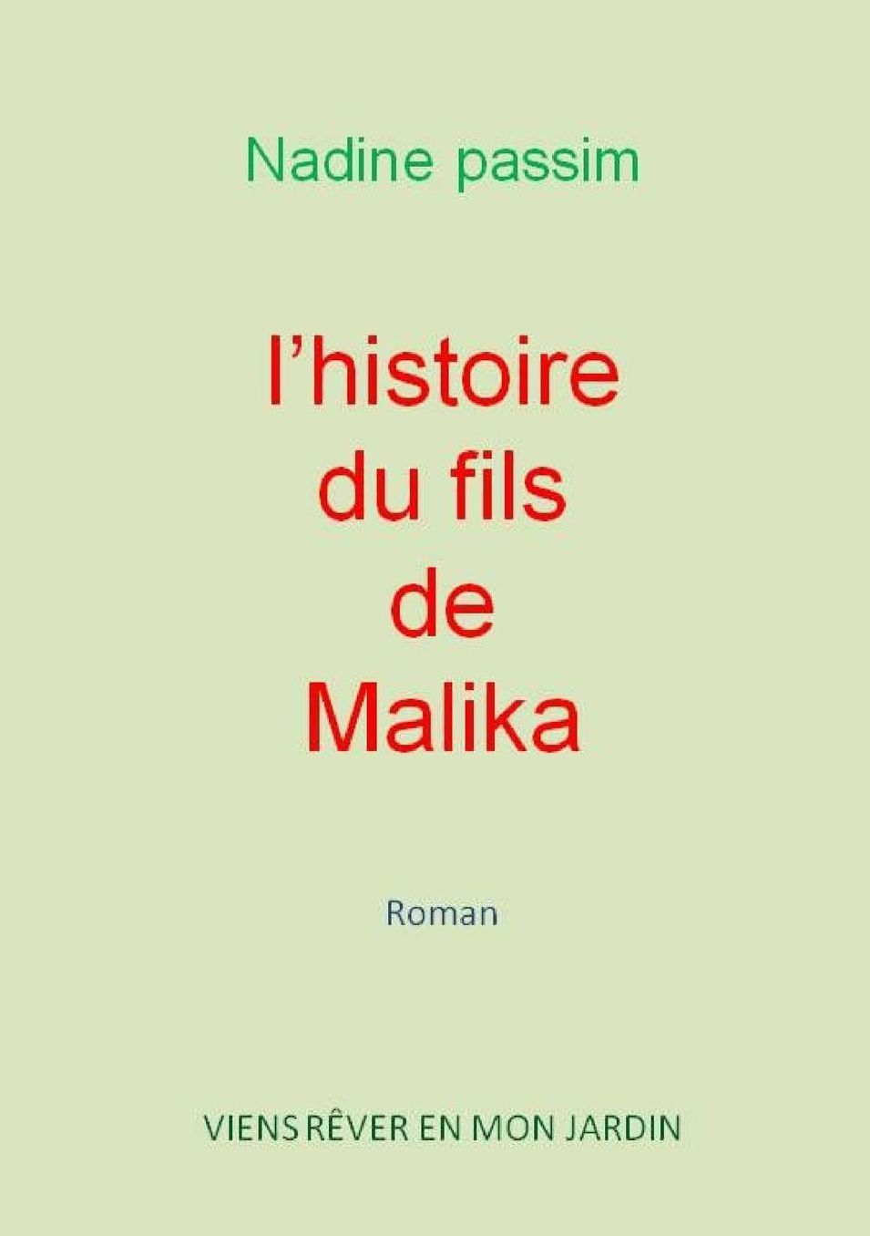 L'hitoire du fils de Malika