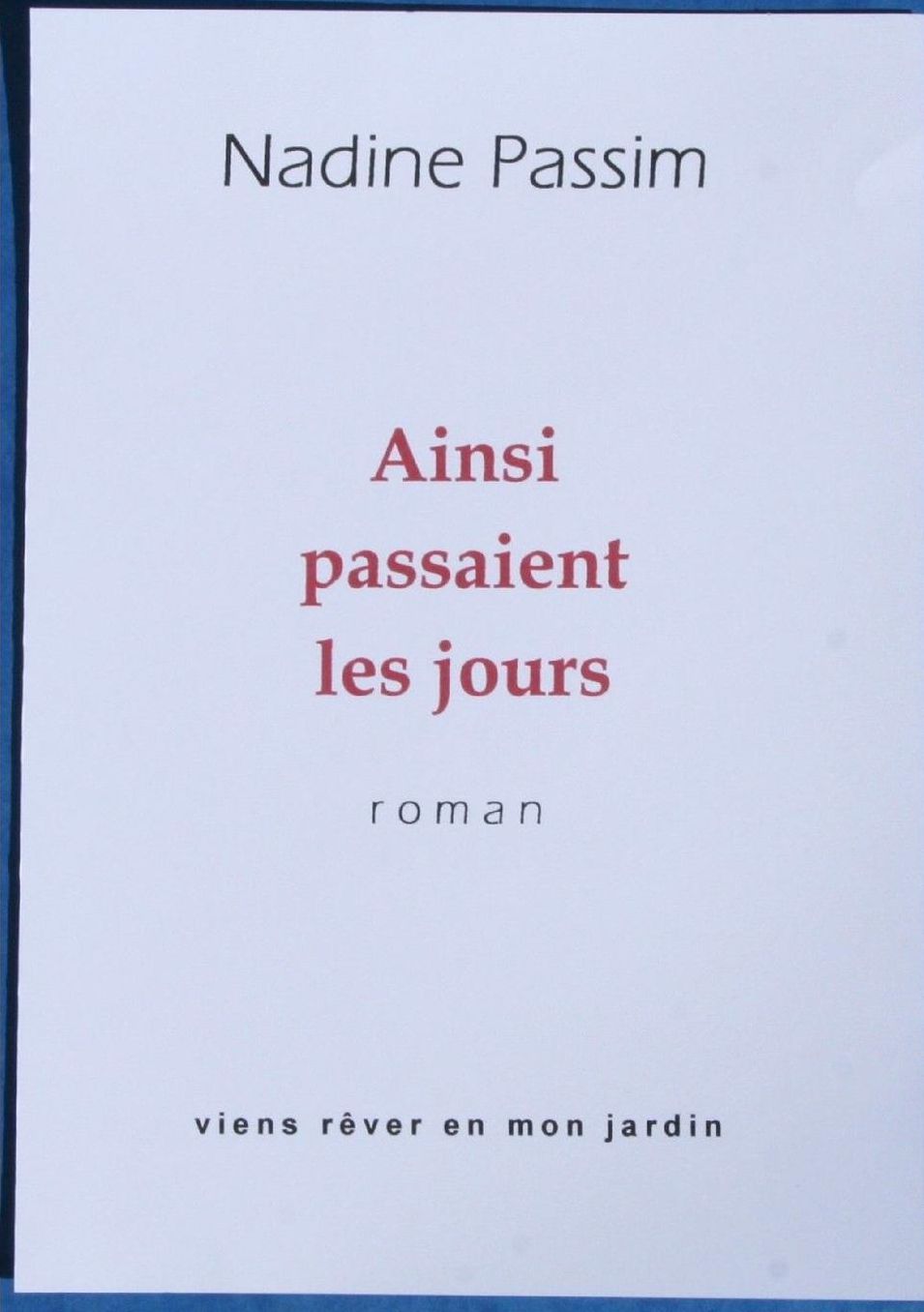 Ainsi passaient les jours