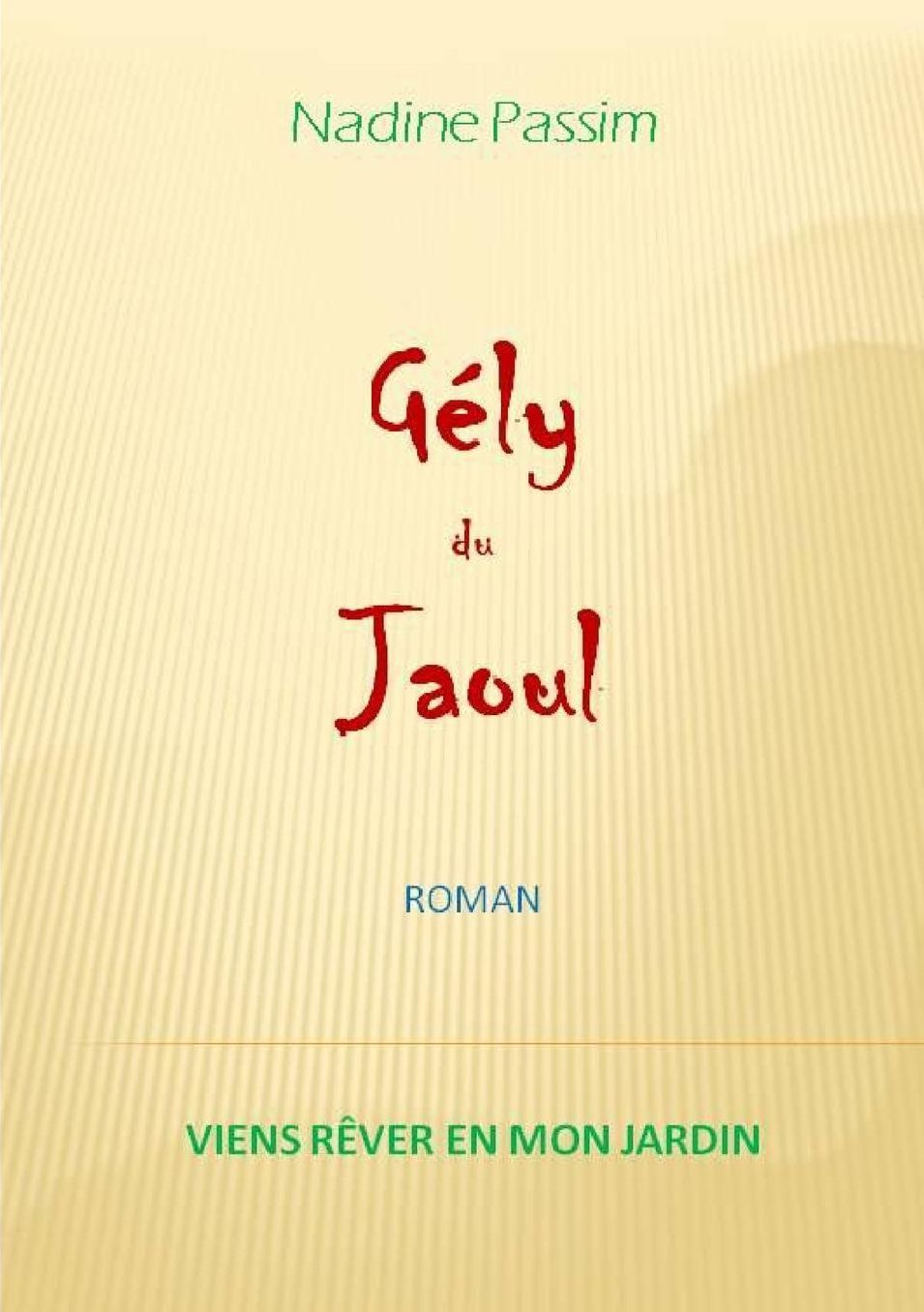 Gély du Jaoul.