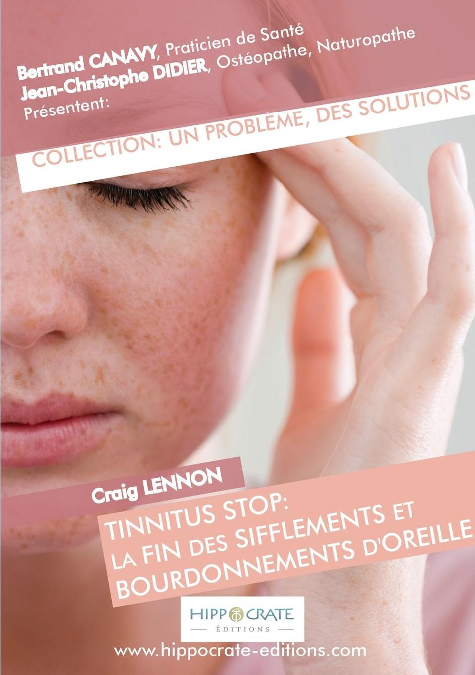 La fin des sifflements et bourdonnements d'oreille