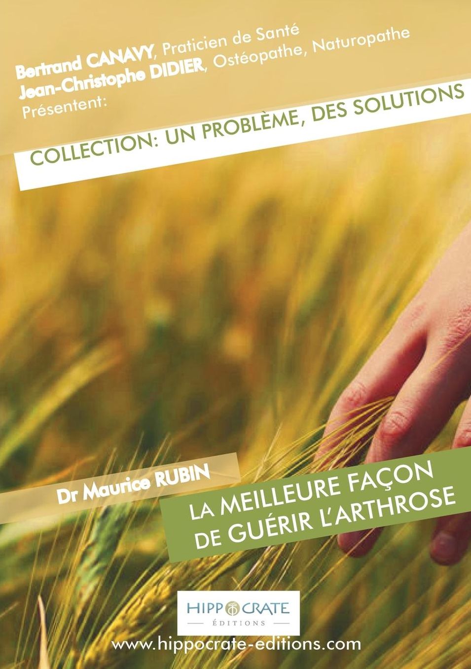 La Meilleure Façon de Guérir l'Arthrose