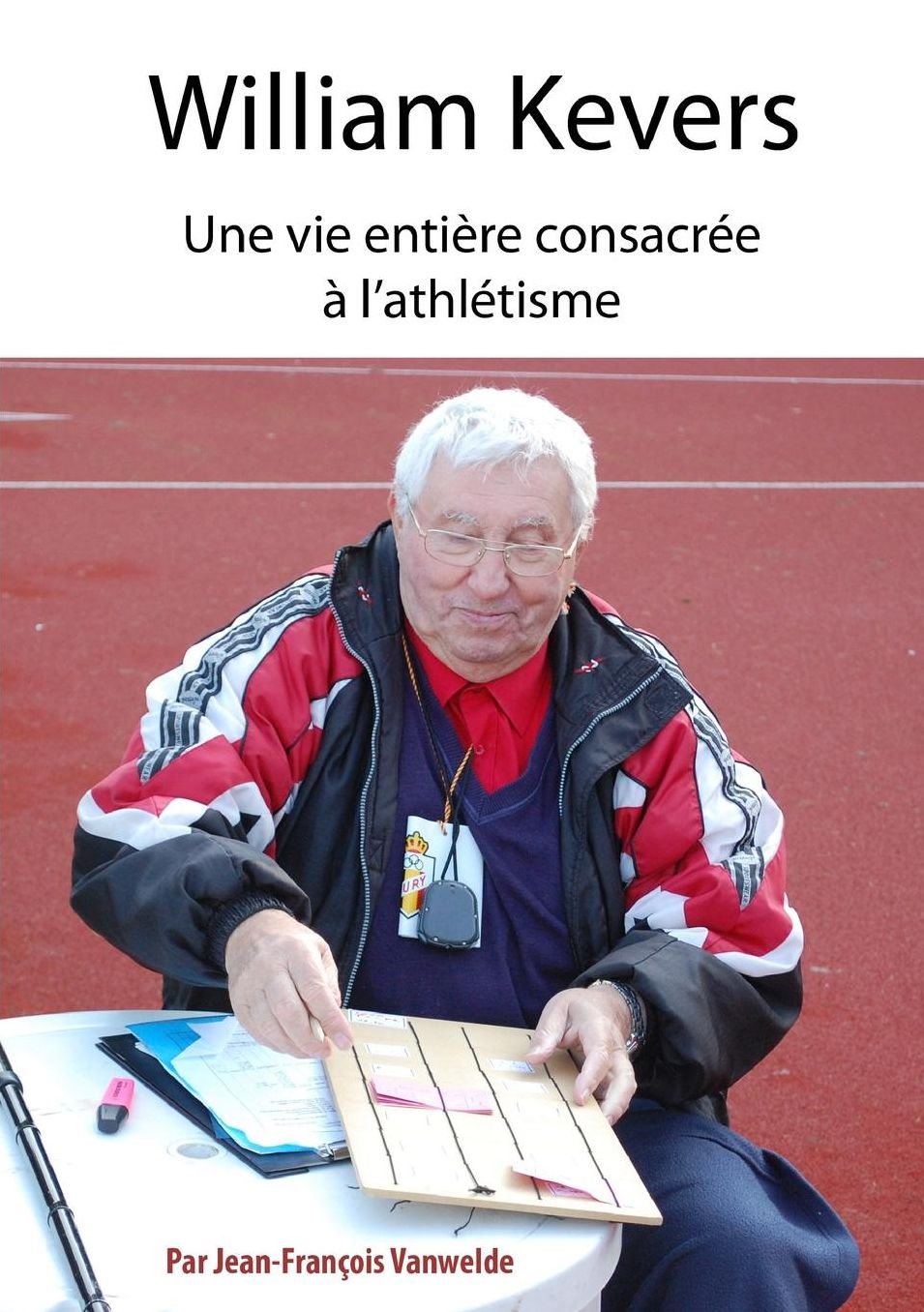 William Kevers, une vie entière consacrée à l'athlétisme