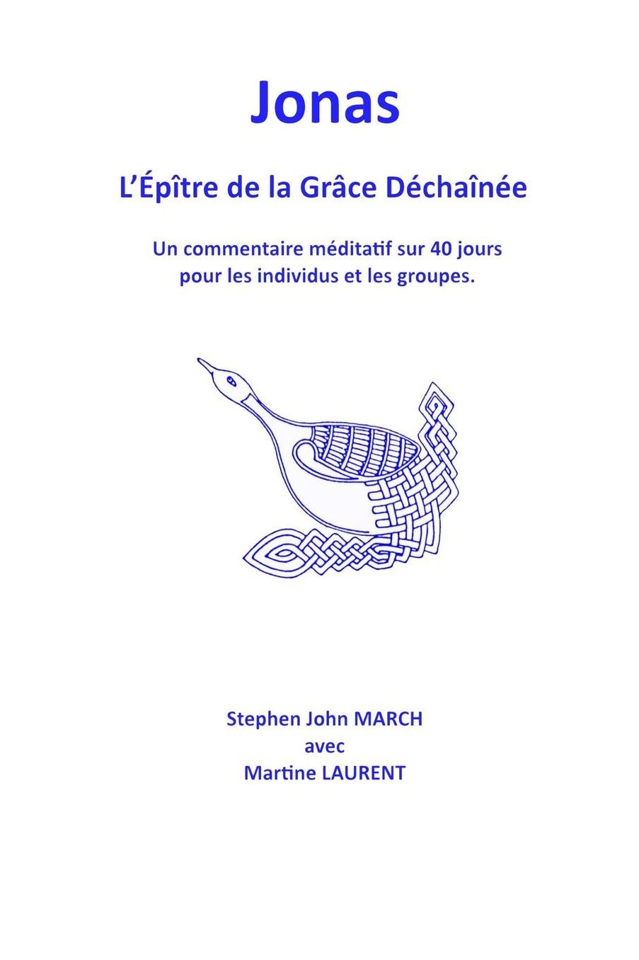 Jonas - l'Épître de la Grâce Déchaînée