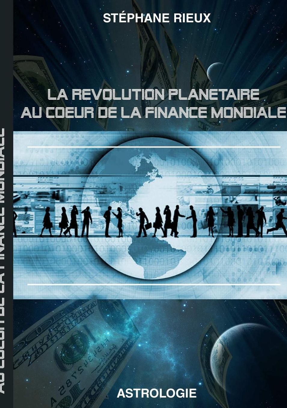 La révolution planétaire au cour de la finance mondiale