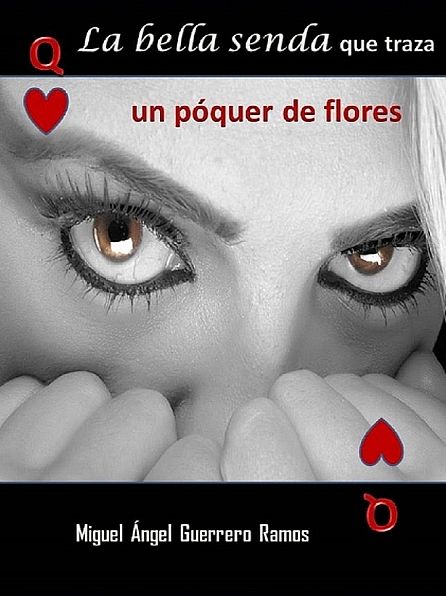 La bella senda que traza un póquer de flores