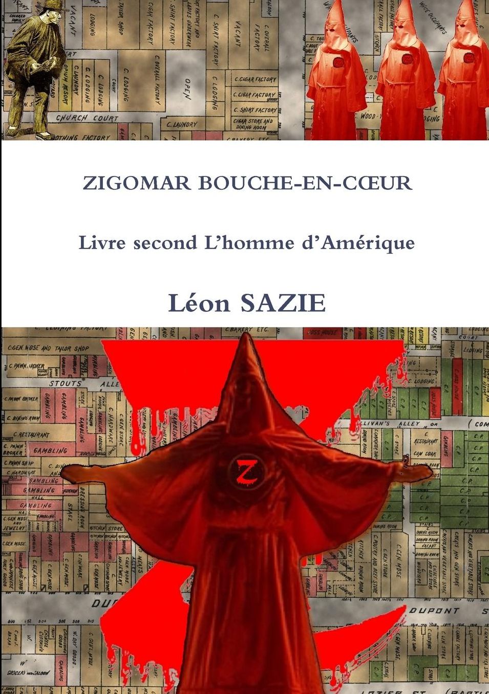ZIGOMAR BOUCHE-EN-COUR Livre second L'homme d'Amérique