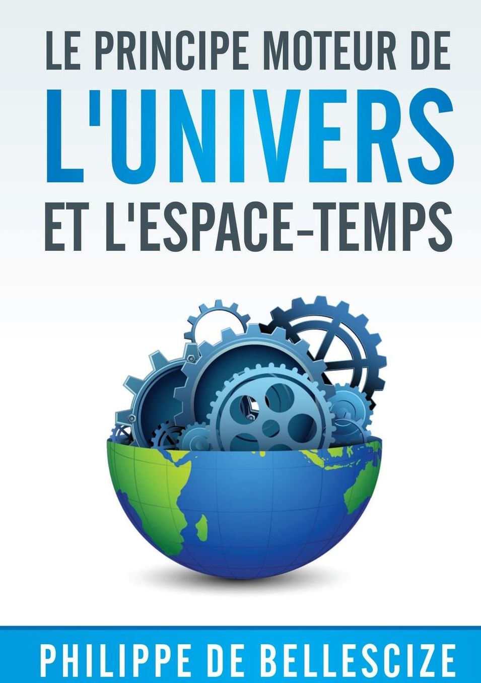 Le principe moteur de l'univers et l'espace-temps