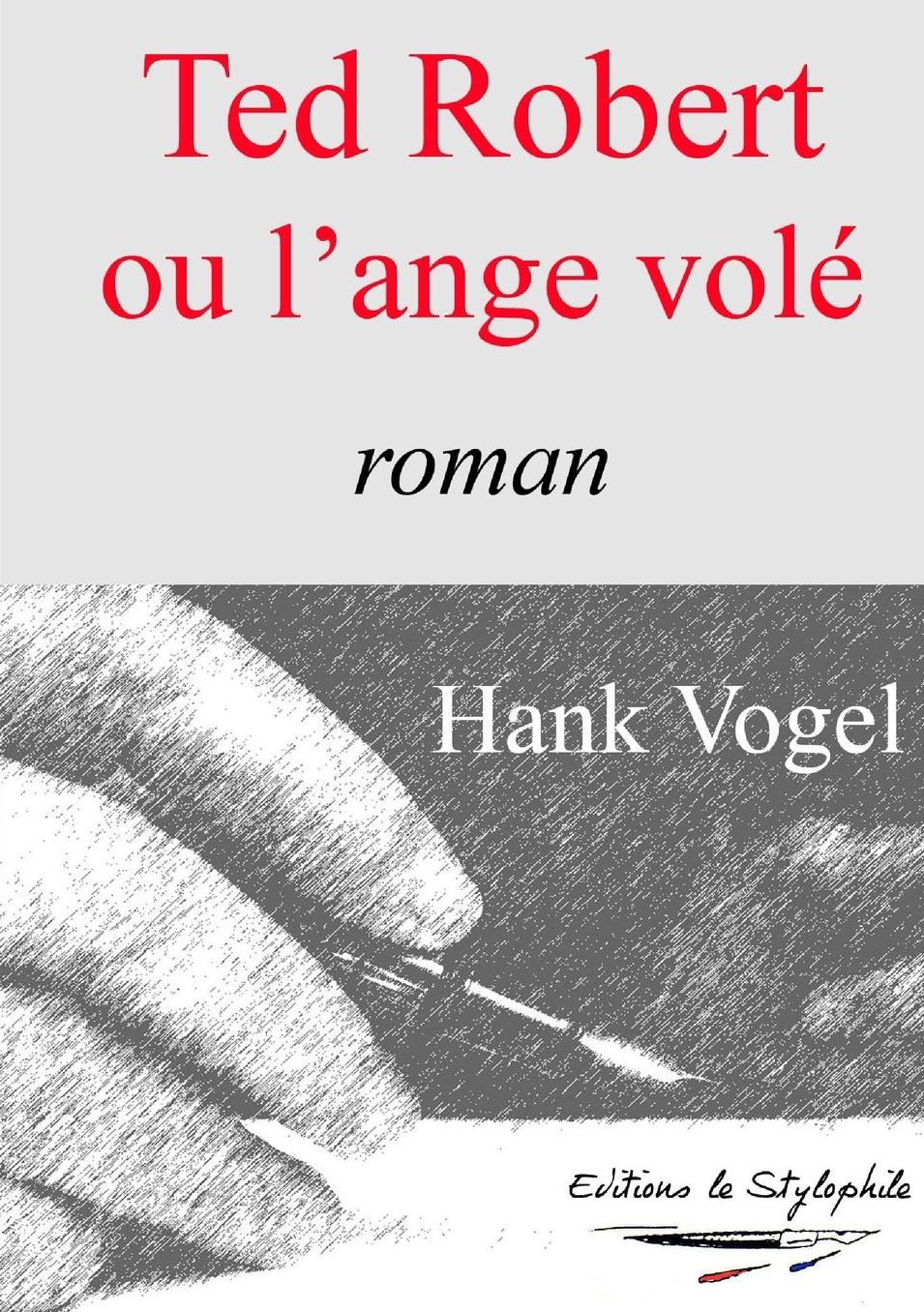 Ted Robert ou l'ange volé