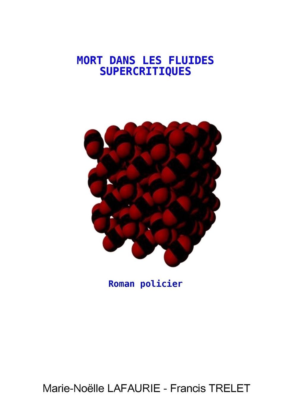 MORT DANS LES FLUIDES SUPERCRITIQUES