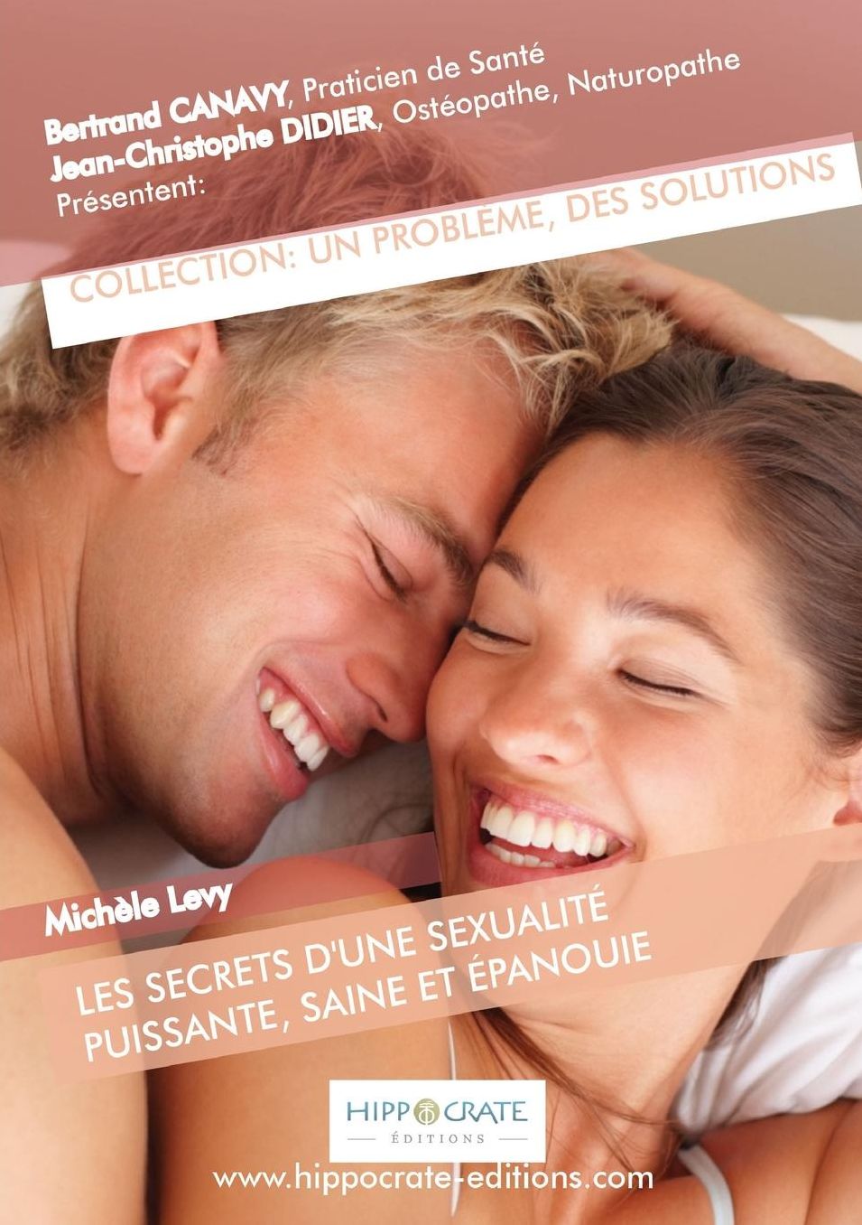 Les Secrets d'une Sexualité Puissante, Saine et Épanouie